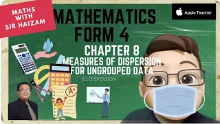 Form 4 Chapter 8 Measures of Dispersion for Ungrouped Data (PART 1) #mrsmchannel