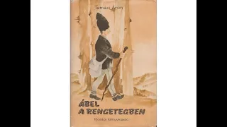 Tamási Áron: 1. Ábel a rengetegben (Trilógia - hangoskönyv)