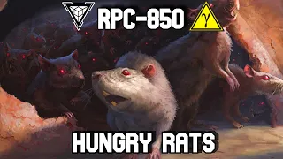 RPC-850 Hungry Rats - The Anomalous Rat Horde and its Ever-Hungry Threat