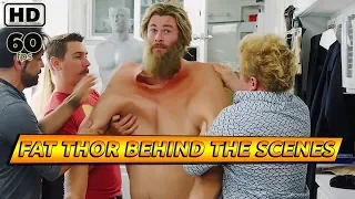 AVENGERS ENDGAME FAT THOR BEHIND THE SCENES / [HD] 60FPS