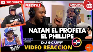 |PANAMEÑO REACCIONA| NATAN EL PROFETA❌EL PHILLIPE - DJ SCUFF #FREESTYLE    #RapDominicano