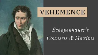 Schopenhauer: Speak Calmly | Counsels & Maxims 39