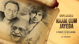 Naam Gum Jaayega | R.D. Burman | Unplugged | Jay Choudhury | Gulzar