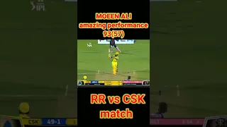 Moeen ali amazing performance in RR vs CSK match highlights Moeen 93run 57ball #short #whatsappstat