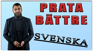 PRATA BÄTTRE SVENSKA (förstå olika partikelverb)