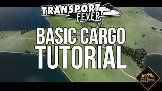 Transport Fever Cargo Tutorial Making Profit Basic Goods and Freight