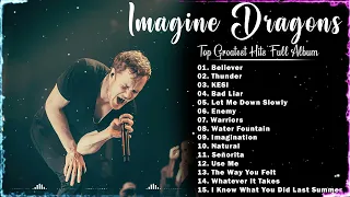 Imagine Dragons Greatest Hits Full Album 2022 || Best Songs Imagine Dragons Full Album Mix