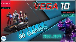 Vega 10 in 30 GAMES ( AMD Ryzen™ 7 3700U)    | in 2022-2023