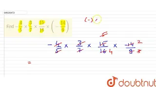 Find -4/5×3/7×15/16×(-14/9)rn | CLASS 12 | WEB QUESTIONS | MATHS | WEB TOP QUESTIONS | Doubtnu...