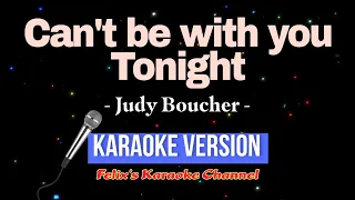 Judy Boucher - Can't be with you tonight (Karaoke Version)