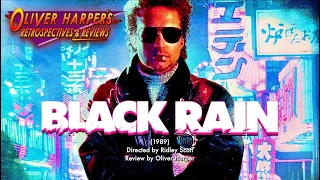 Black Rain (1989) Retrospective / Review