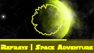 Refrays - Space Adventure