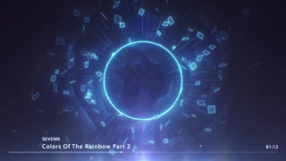 Sevenn - Colors Of The Rainbow Part 2 (Original Mix)