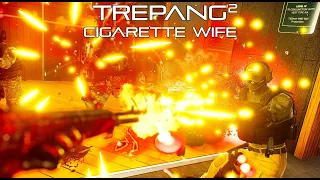 Trepang2 | Cigarette Wife