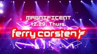 Ferry Corsten @ Magnificent / Ageha, Tokyo (Japan)