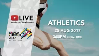 Athletics Session 7 Finals | 29th SEA Games 2017