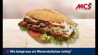 MCS Akademie: Tutorial - Wie belegt man ein Westernbrötchen richtig