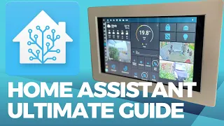 Complete Home Assistant Guide 2023