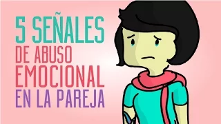 5 Señales de abuso emocional en la pareja.