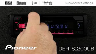 How To - Pioneer DEH-S1200UB - Subwoofer Settings