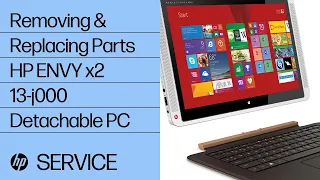 Removing & replacing parts for HP ENVY x2 13-j000 | HP Computer Service