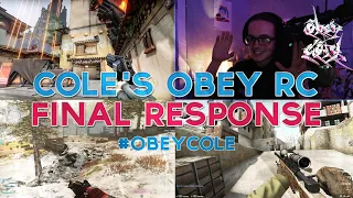 Cole - Obey RC Main Final Response (Streamer)