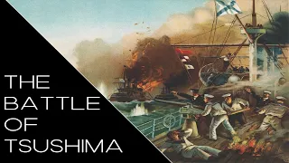 The Battle of Tsushima: Japan VS Russia