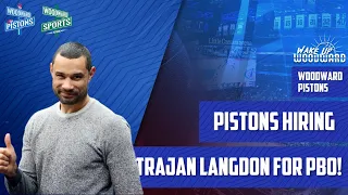 BREAKING DOWN DETROIT PISTONS PBO HIRE OF TRAJAN LANGDON