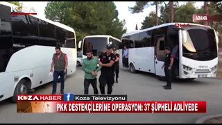 ADANA'DA PKK DESTEKÇİLERİNE OPERASYON