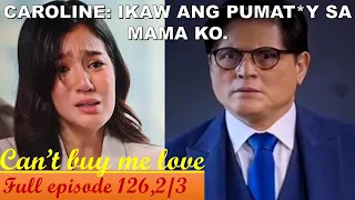 KATOTOHANAN , NALAMAN NA NI CAROLINE|CANT BUY ME LOVE|FULL EPISODE 126,2/3|APRIL 10,2024