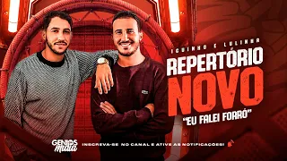 REPERTORIO NOVO IGUINHO E LULINHA EU FALEI FORRO 2 (CD 2023) VARIAS MUSICAS NOVAS