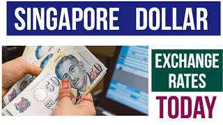 SINGAPORE DOLLAR EXCHANGE RATES TODAY 14 MAY 2024 USD TO SGD