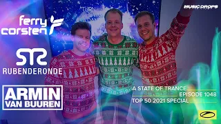 A State Of Trance Radio 1048 [Drops Only] @ Top 50 Of 2021 Special