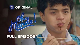 Oh, Mando! Full Episode 1 (ENG SUB) | iWantTFC Original Series