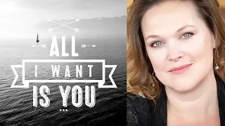 All I Want is You (U2 Cover) by Teressa Mahoney