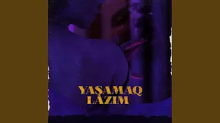 Yaşamaq Lazım (feat. Noton)