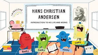 Introduction to his life and works | Hans Christian Anderson