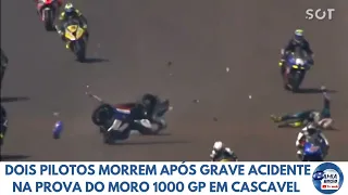 DOIS PILOTOS MORREM APÓS GRAVE ACIDENTE NA PROVA DO MOTO 1000 GP EM CASCAVEL