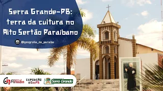 Serra Grande-PB: terra da cultura no Alto Sertão Paraibano