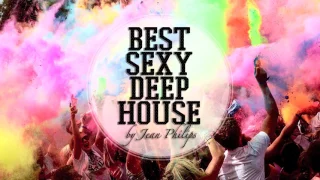 ★ Best Sexy Deep House March 2017 ★ Summer Chill ★ Vocal Deep House ★ Remixes by Jean Philips ★