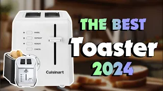 The Best Toasters to Start Your Mornings in 2024 - Must Watch Before Buying!