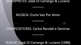 ZEZÉ     DI     CAMARGO    &    LUCIANO.  OUTRA    VEZ    POR   AMOR. (1996)