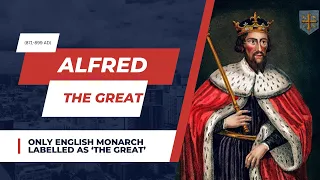 Alfred the Great : King of the Anglo-Saxons | House of Wessex