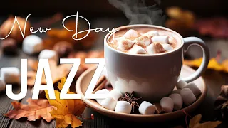 New Day Jazz Music ☕ Relaxing Jazz Music Relieves all Fatigue and Helps Reduce Stress in Studying