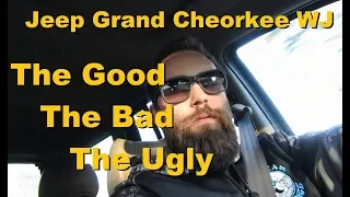 WJ Buyers Guide - Jeep Grand Cherokee WJ Good, Bad, Ugly