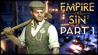 Keep Your Friends Close, But Your Enemies Closer in EMPIRE OF SIN - Part 1