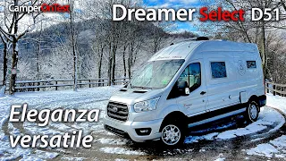 Dreamer Select D 51- L'eleganza versatile