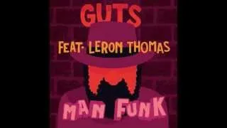 Guts - Man Funk (feat. Leron Thomas) [Official Audio]