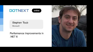 Stephen Toub — Performance Improvements in .NET 6