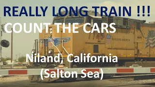 3 Engines - SUPER LONG TRAIN in Niland, CA Salton Sea (Union Pacific)